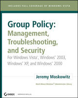 Group Policy - Management, Troubleshooting, and Security