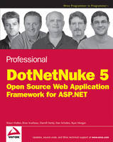 Professional DotNetNuke 5: Open Source Web Application Framework for ASP.NET (Paperback)