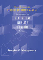 Introduction to Statistical Quality Control: Student Solutions Manual (Paperback)