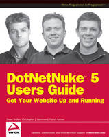 DotNetNuke 5 User's Guide: Get Your Website Up and Running