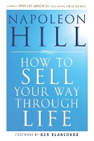 How To Sell Your Way Through Life (Paperback)