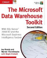 The Microsoft Data Warehouse Toolkit: With SQL Server 2008 R2 and the Microsoft Business Intelligence Toolset (Paperback)