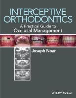 Interceptive Orthodontics: A Practical Guide to Occlusal Management (Paperback)