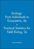Ecology: From Individuals to Ecosystems, 4e + Practical Statistics for Field Biolog, 2e (Paperback)