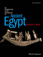 An Introduction to the Archaeology of Ancient Egypt (Paperback)