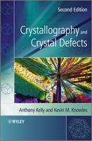 Crystallography and Crystal Defects (Paperback)