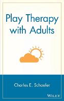 Play Therapy with Adults (Hardback)