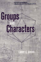 Groups and Characters - Pure and Applied Mathematics: A Wiley Series of Texts, Monographs and Tracts (Hardback)