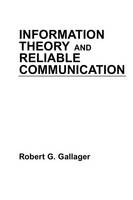 Information Theory and Reliable Communication (Paperback)