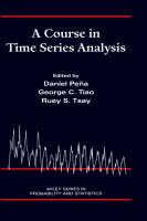 A Course in Time Series Analysis - Wiley Series in Probability and Statistics (Hardback)