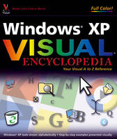 Windows XP Visual Encyclopedia - Visual Encyclopedia (Paperback)
