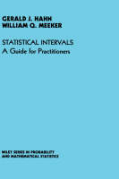 Statistical Intervals: A Guide for Practitioners - Wiley Series in Probability and Statistics (Hardback)