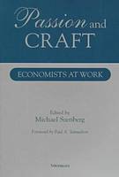 Passion and Craft: Economists at Work (Paperback)