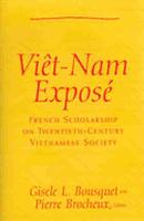 Viet Nam Expose: French Scholarship on Twentieth-century Vietnamese Society (Paperback)