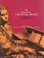 The Fitzwilliam Virginal Book Vol.1