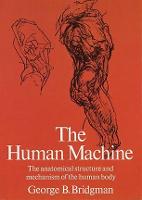 The Human Machine - Dover Anatomy for Artists (Paperback)