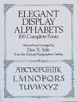 Gothic and Old English Alphabets: 100 Complete Fonts (Lettering,  Calligraphy, Typography): Solo, Dan X.: 9780486246956: : Books