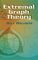 Extremal Graph Theory - Dover Books on Mathema 1.4tics (Paperback)