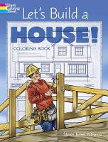 Let'S Build a House! Coloring Book (Paperback)