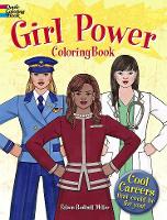 Girl Power Coloring Book: Cool Careers That Could be for You! (Paperback)