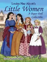 Louisa May Alcott's Little Women: A Paper Doll Collectible (Paperback)