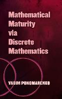 Mathematical Maturity via Discrete Mathematics