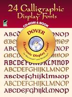 24 Calligraphic Display Fonts: Electronic Display Fonts for Macintosh and Windows - Dover Electronic Clip Art (Paperback)
