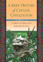 A Brief History of Chinese Civilization (Paperback)
