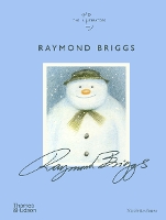 Raymond Briggs - The Illustrators (Hardback)