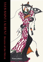 Yves Saint Laurent: Dreams of the Orient (Hardback)