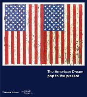 The American Dream: pop to the present (Hardback)