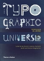 The Typographic Universe: Letterforms Found in Nature, the Built World and Human Imagination (Hardback)