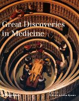 Great Discoveries in Medicine (Hardback)