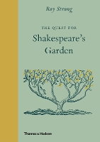 The Quest for Shakespeare's Garden (Hardback)