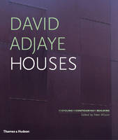 David Adjaye Houses: Recycling, Reconfiguring, Rebuilding (Paperback)