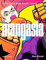 Mangasia: The Definitive Guide to Asian Comics (Paperback)