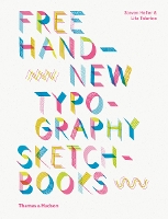 Free Hand New Typography Sketchbooks (Paperback)