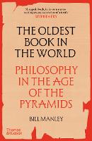 The Oldest Book in the World: Philosophy in the Age of the Pyramids (Paperback)