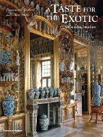 A Taste for the Exotic: Orientalist Interiors (Hardback)