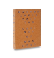 Cabinet of Wonders: The Gaston-Louis Vuitton Collection (Hardback)