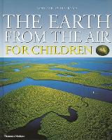 The Earth from the Air for Children (Hardback)