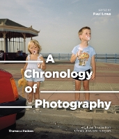 A Chronology of Photography: A Cultural Timeline from Camera Obscura to Instagram (Hardback)