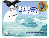 Baby Beluga - Raffi Songs to Read (Paperback)