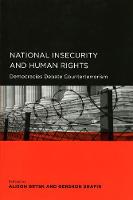 National Insecurity and Human Rights: Democracies Debate Counterterrorism - Global, Area, and International Archive (Paperback)