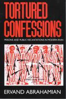 Tortured Confessions: Prisons and Public Recantations in Modern Iran (Paperback)