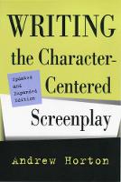 Writing the Character-Centered Screenplay, Updated and Expanded edition (Paperback)