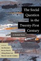 The Social Question in the Twenty-First Century: A Global View (Paperback)
