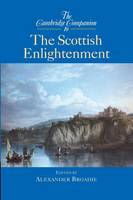 The Cambridge Companion to the Scottish Enlightenment - Cambridge Companions to Philosophy (Paperback)