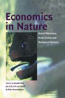 Economics in Nature: Social Dilemmas, Mate Choice and Biological Markets (Paperback)