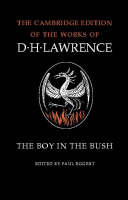 The Boy in the Bush - The Cambridge Edition of the Works of D. H. Lawrence (Paperback)